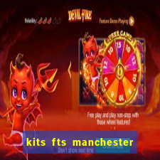 kits fts manchester united 2024