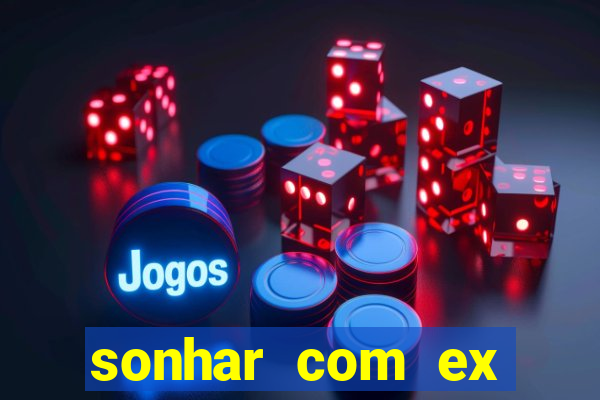 sonhar com ex colega de trabalho