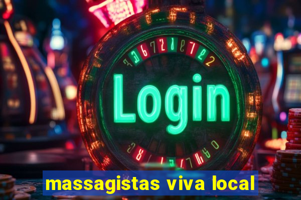 massagistas viva local