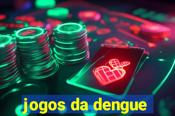 jogos da dengue