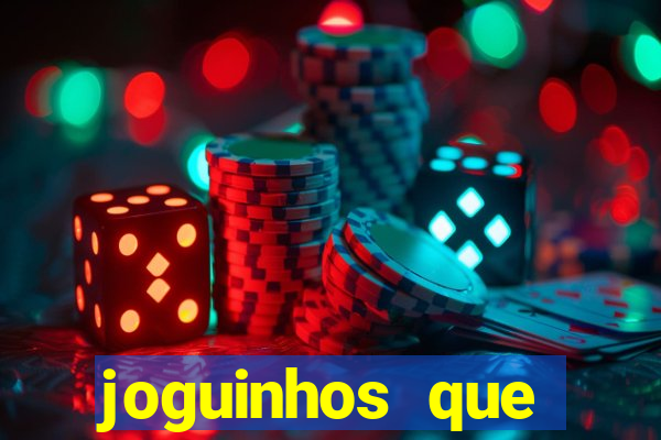 joguinhos que realmente pagam