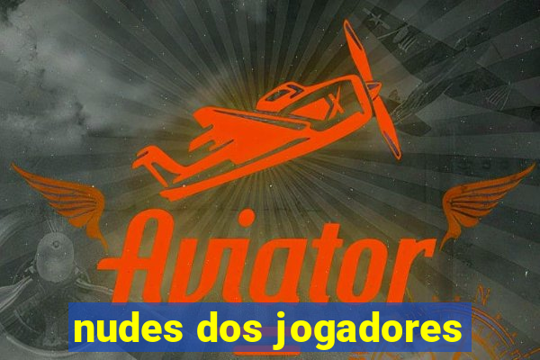 nudes dos jogadores