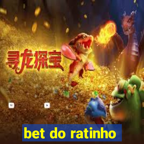 bet do ratinho