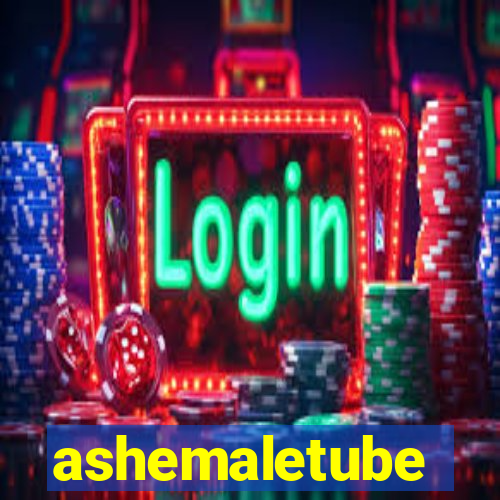 ashemaletube