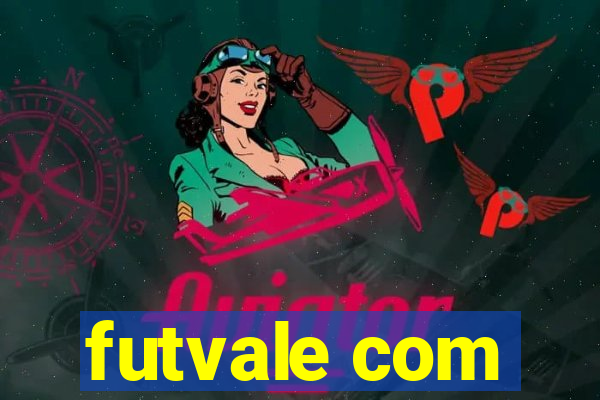 futvale com