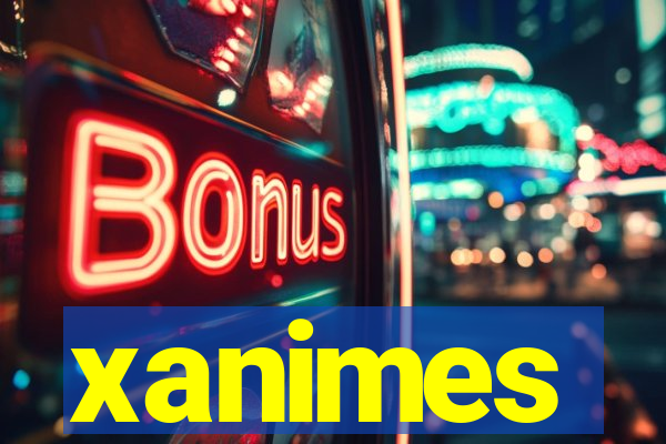 xanimes