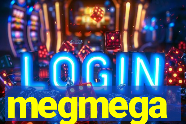 megmega