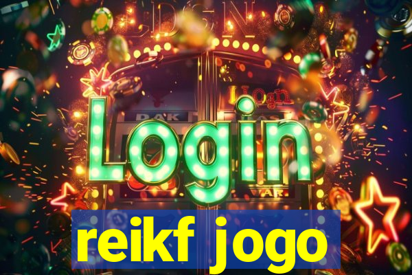 reikf jogo