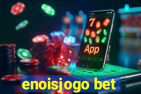 enoisjogo bet