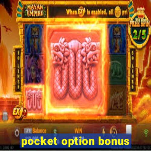 pocket option bonus