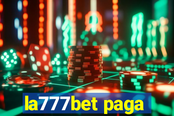 la777bet paga