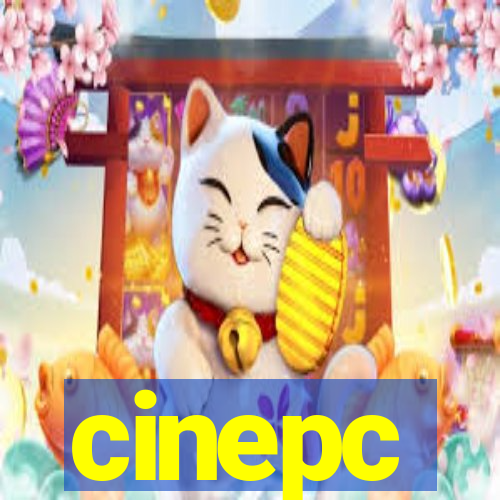 cinepc