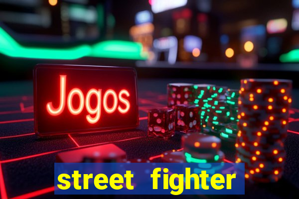 street fighter baixar jogo