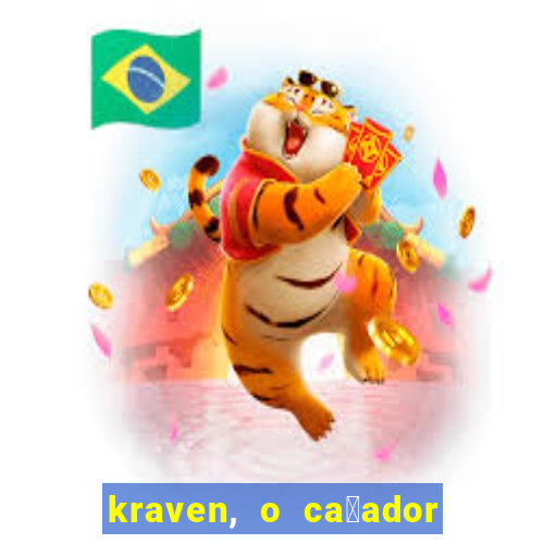 kraven, o ca莽ador filme completo dublado download