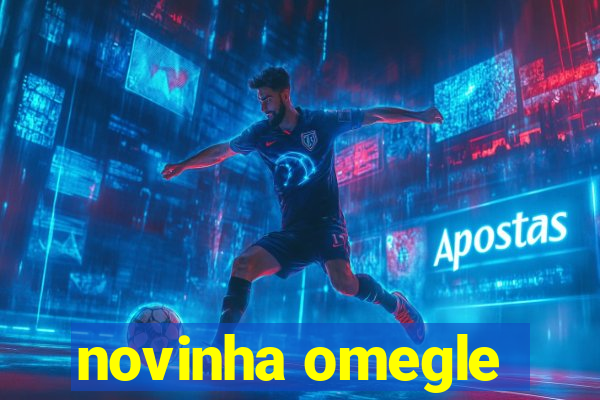 novinha omegle