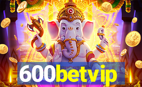 600betvip