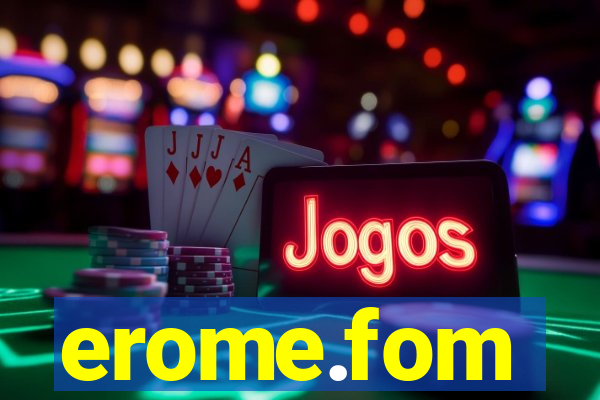 erome.fom