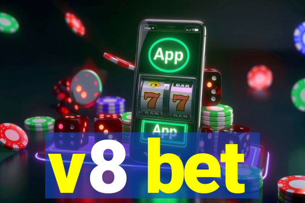 v8 bet