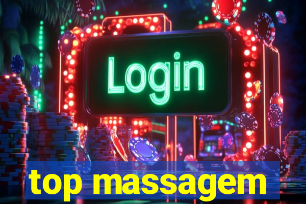 top massagem