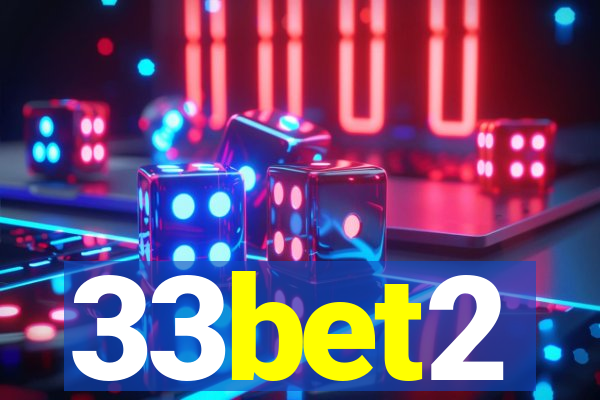 33bet2
