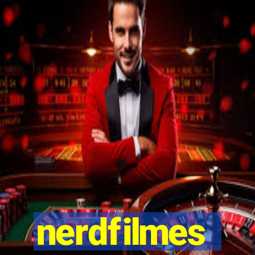 nerdfilmes