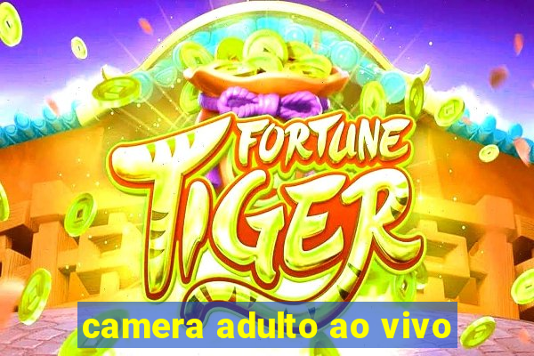 camera adulto ao vivo