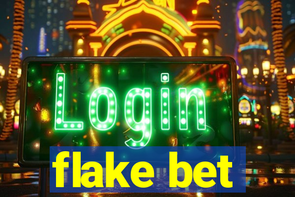 flake bet