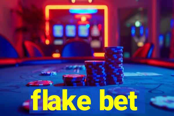 flake bet