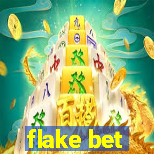 flake bet