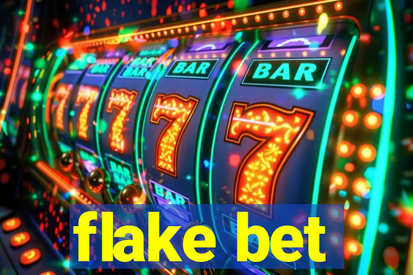 flake bet