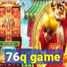 76q game