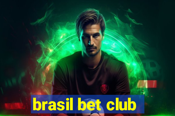 brasil bet club