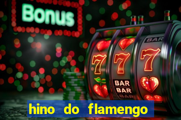 hino do flamengo para toque de celular