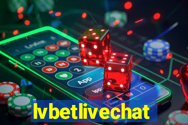 lvbetlivechat