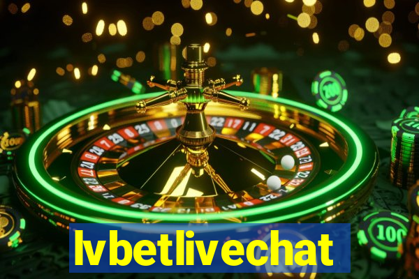 lvbetlivechat