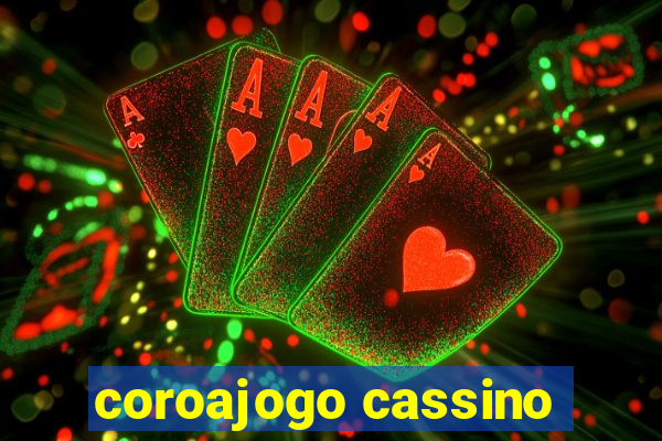coroajogo cassino