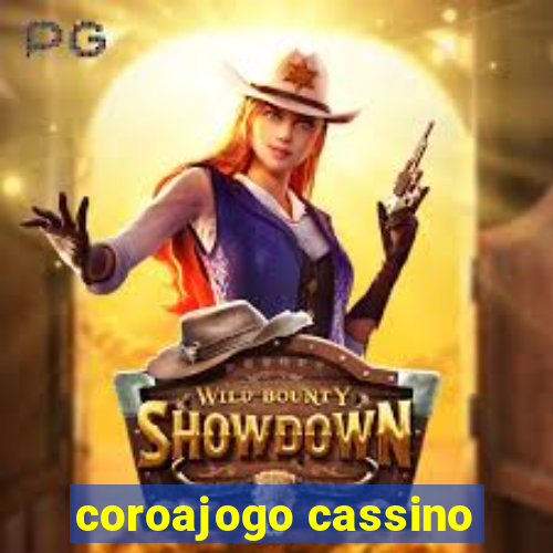 coroajogo cassino