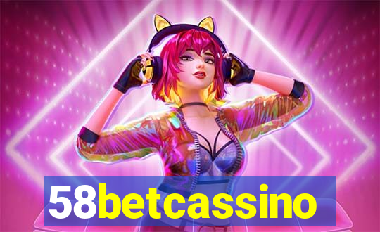 58betcassino