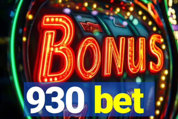 930 bet