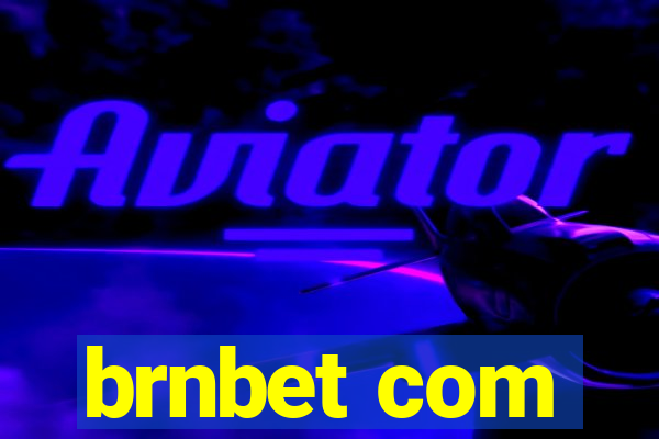 brnbet com