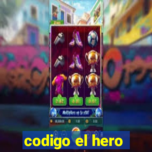 codigo el hero
