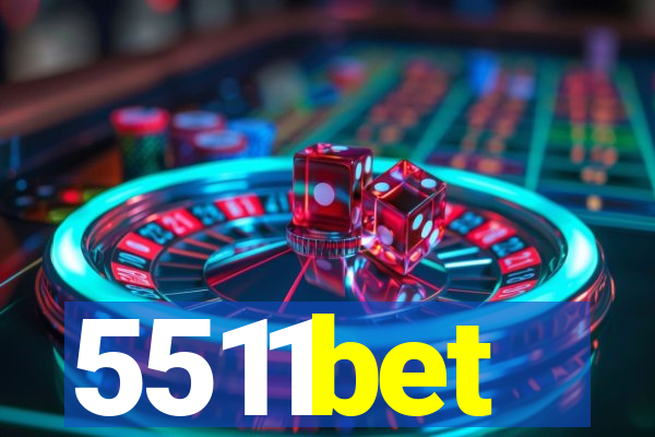 5511bet