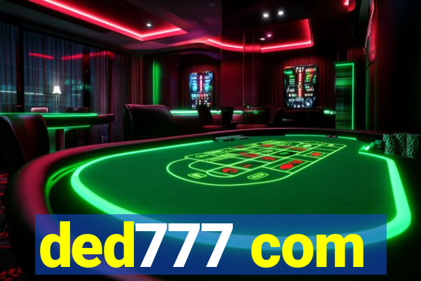 ded777 com
