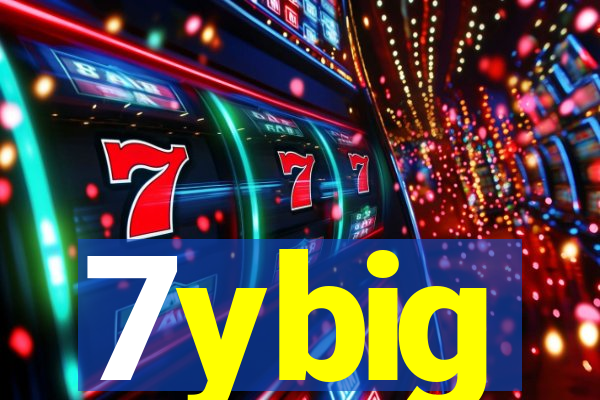 7ybig