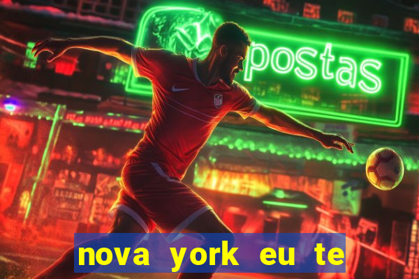 nova york eu te amo download