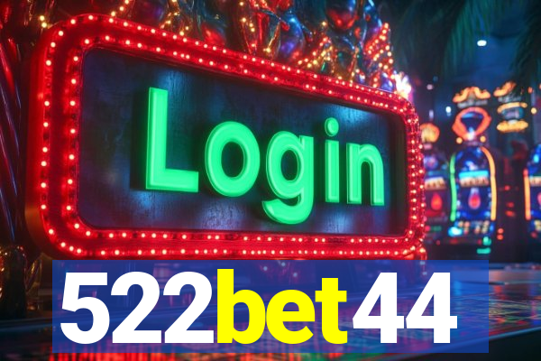 522bet44