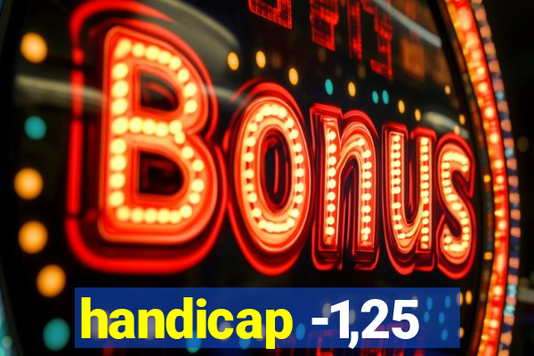handicap -1,25