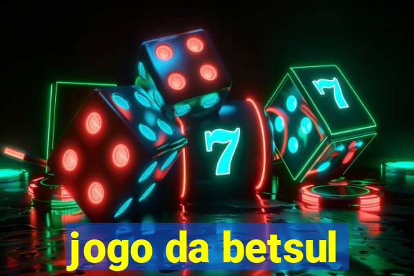 jogo da betsul