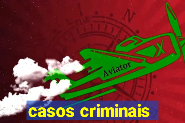 casos criminais