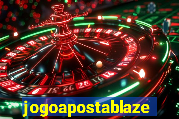 jogoapostablaze